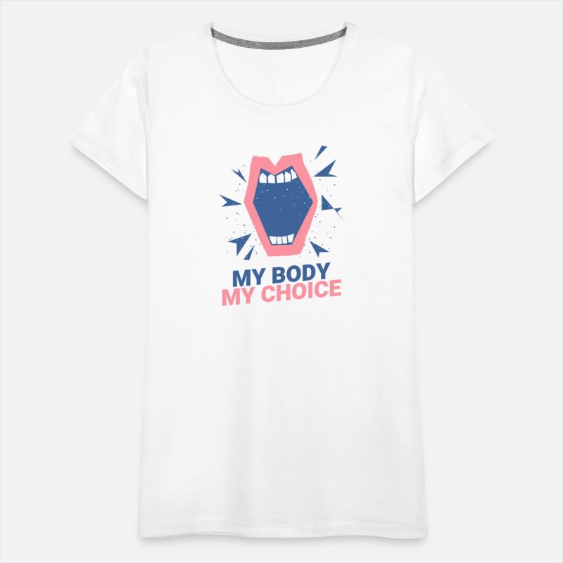 MY BODY MY CHOICE