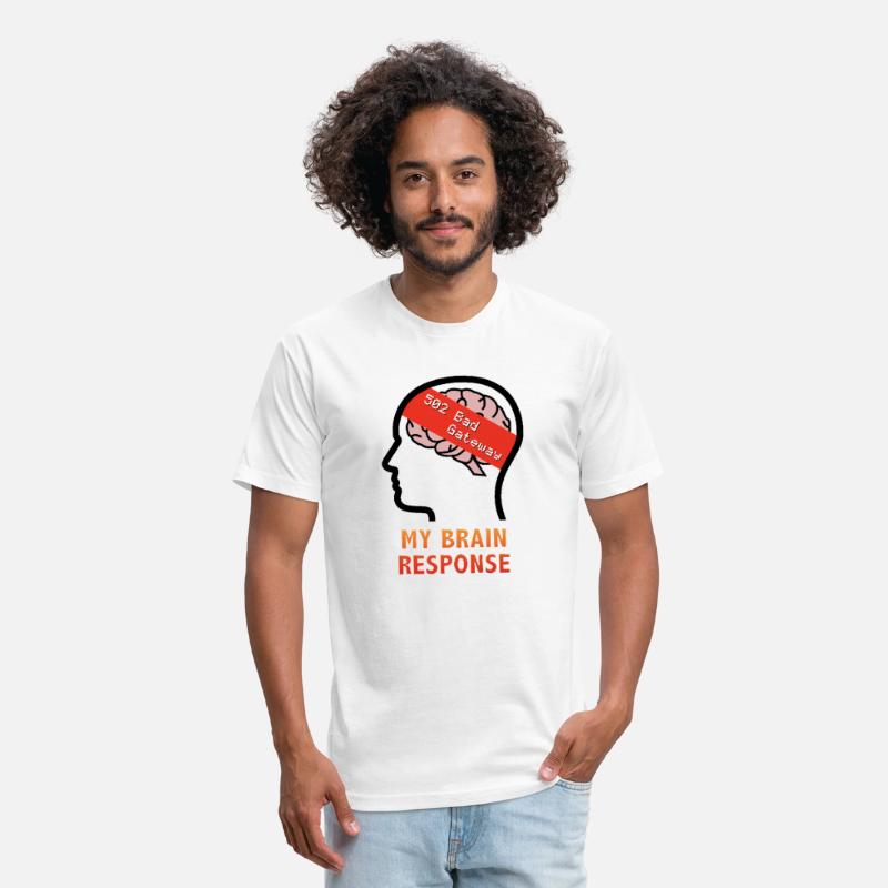 My Brain Response: 502 Bad Gateway