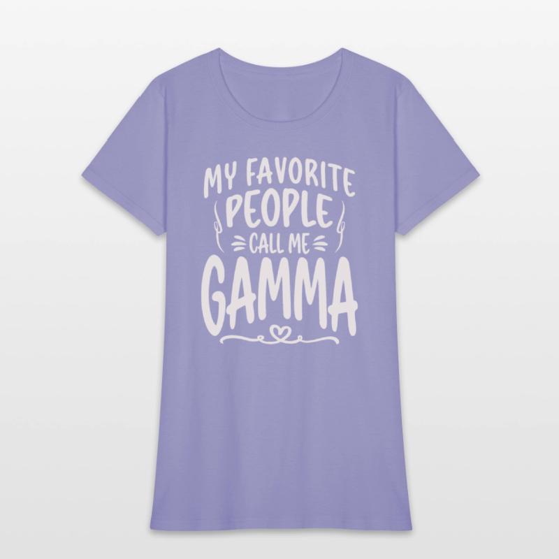 My Favorite People Call Me Gamma Funny Grandma