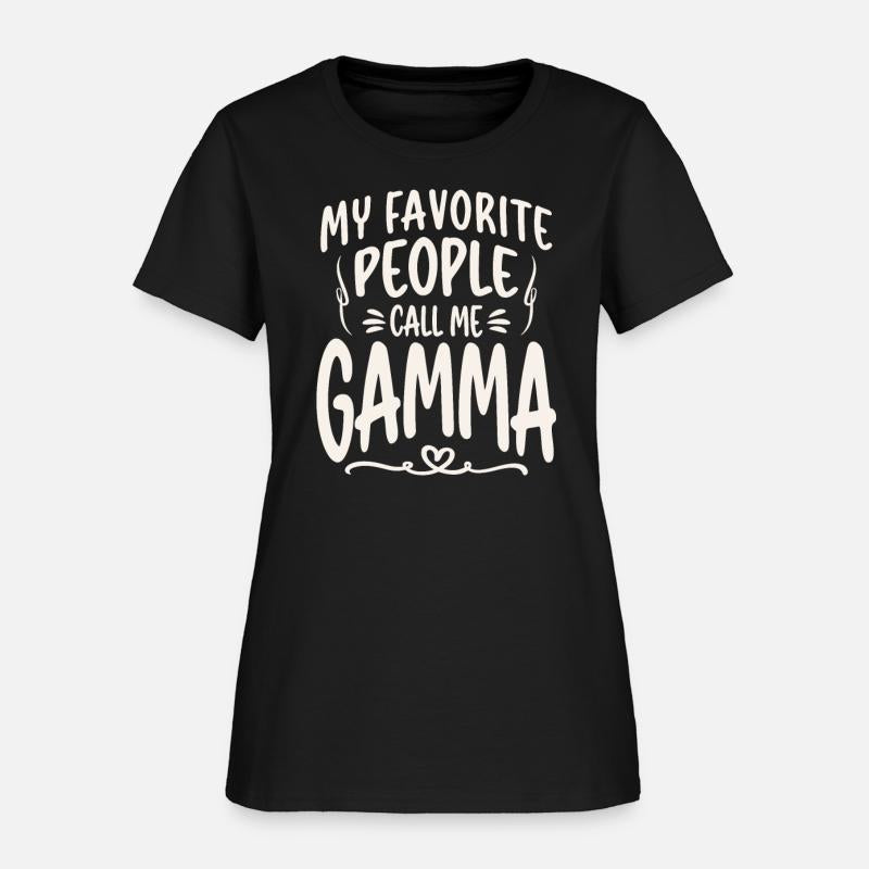 My Favorite People Call Me Gamma Funny Grandma