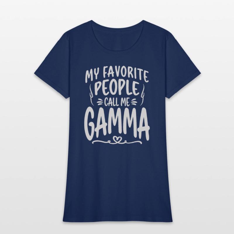 My Favorite People Call Me Gamma Funny Grandma