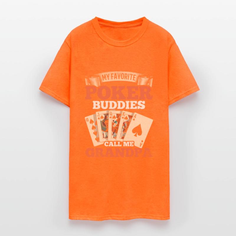 My Favorite Poker Buddies Call Me Grandpa - Poker