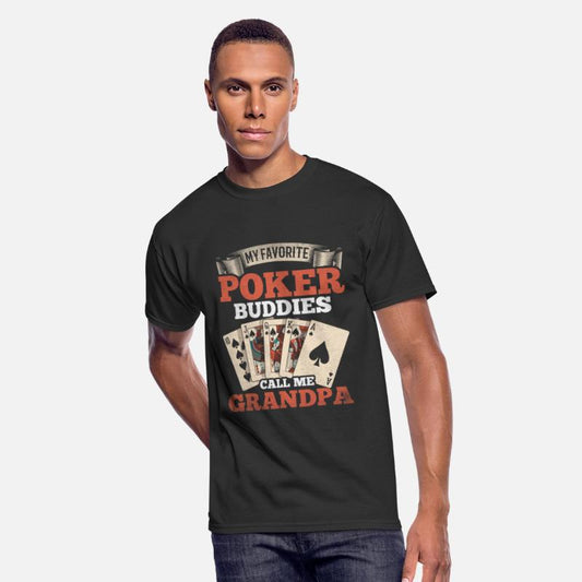 My Favorite Poker Buddies Call Me Grandpa - Poker