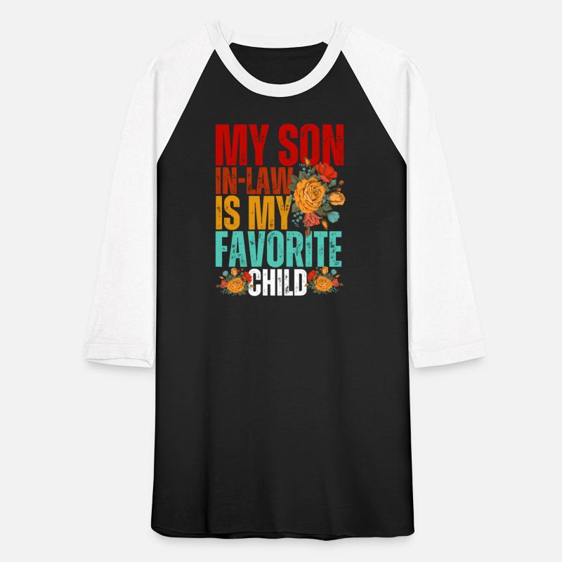 My Son In Law Is My Favorite Child Son-In-Law Dad