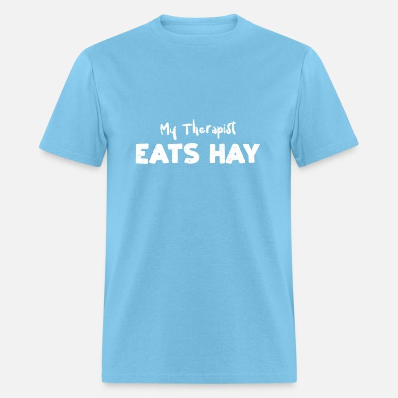 My Therapist Eats Hay - Horse