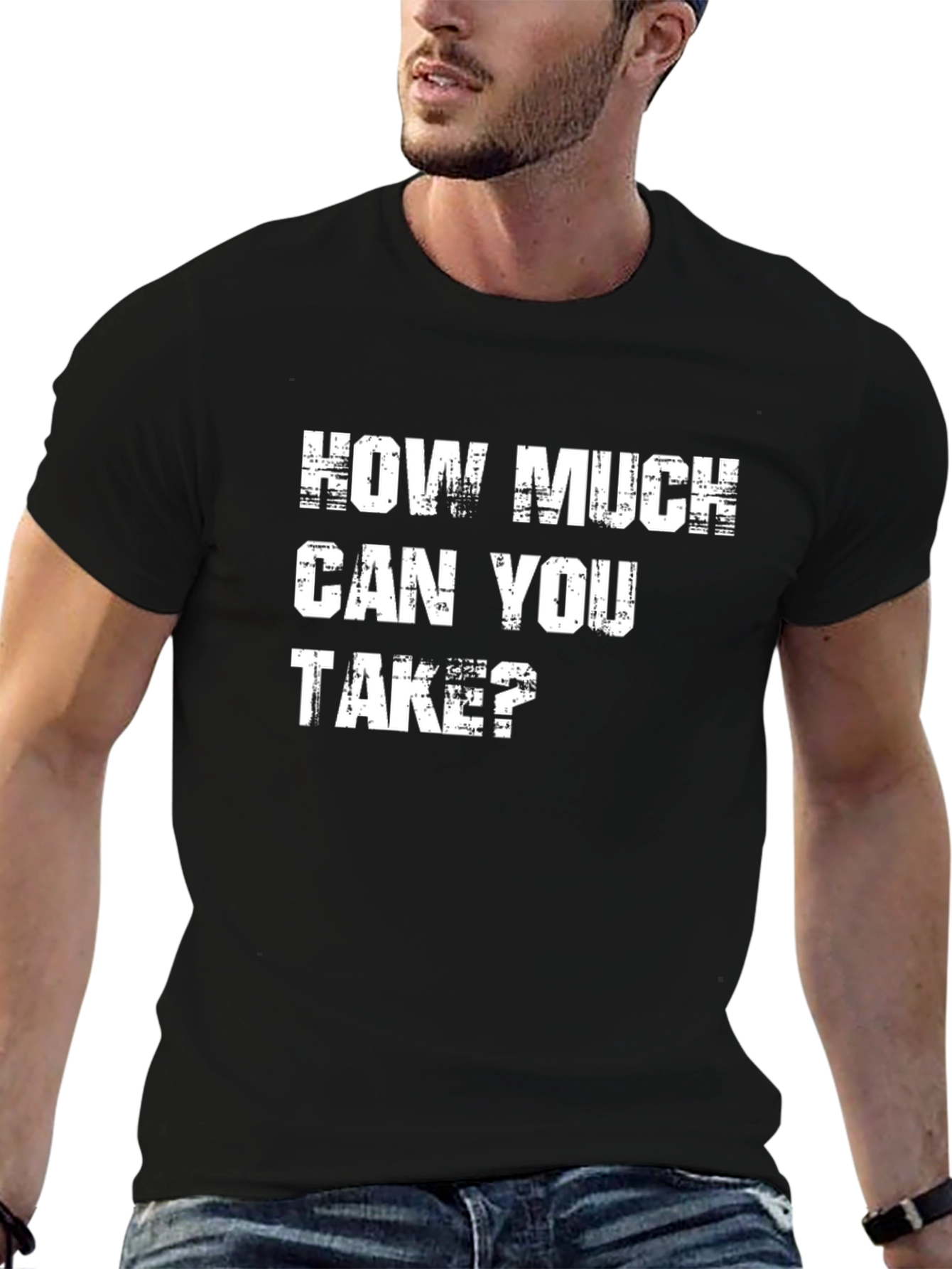 How Much Can You Take Graphic T-Shirt