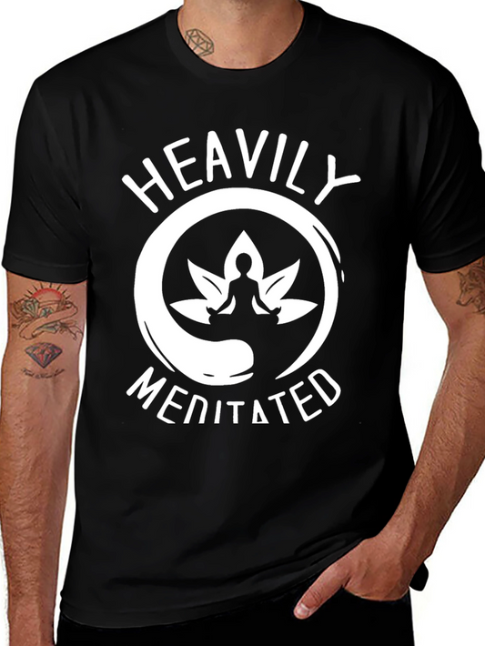 Heavily Meditated Graphic Tee - Zen T-Shirt
