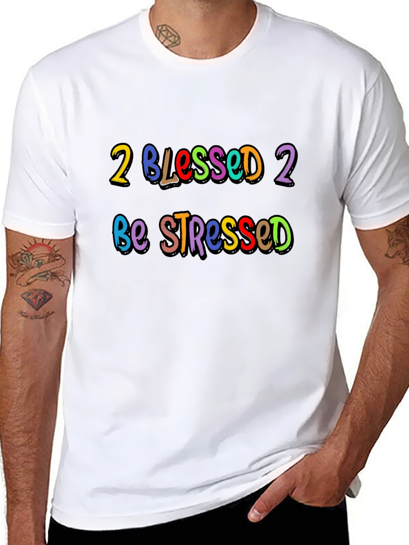 2 Blessed 2 Be Stressed Graphic T-Shirt