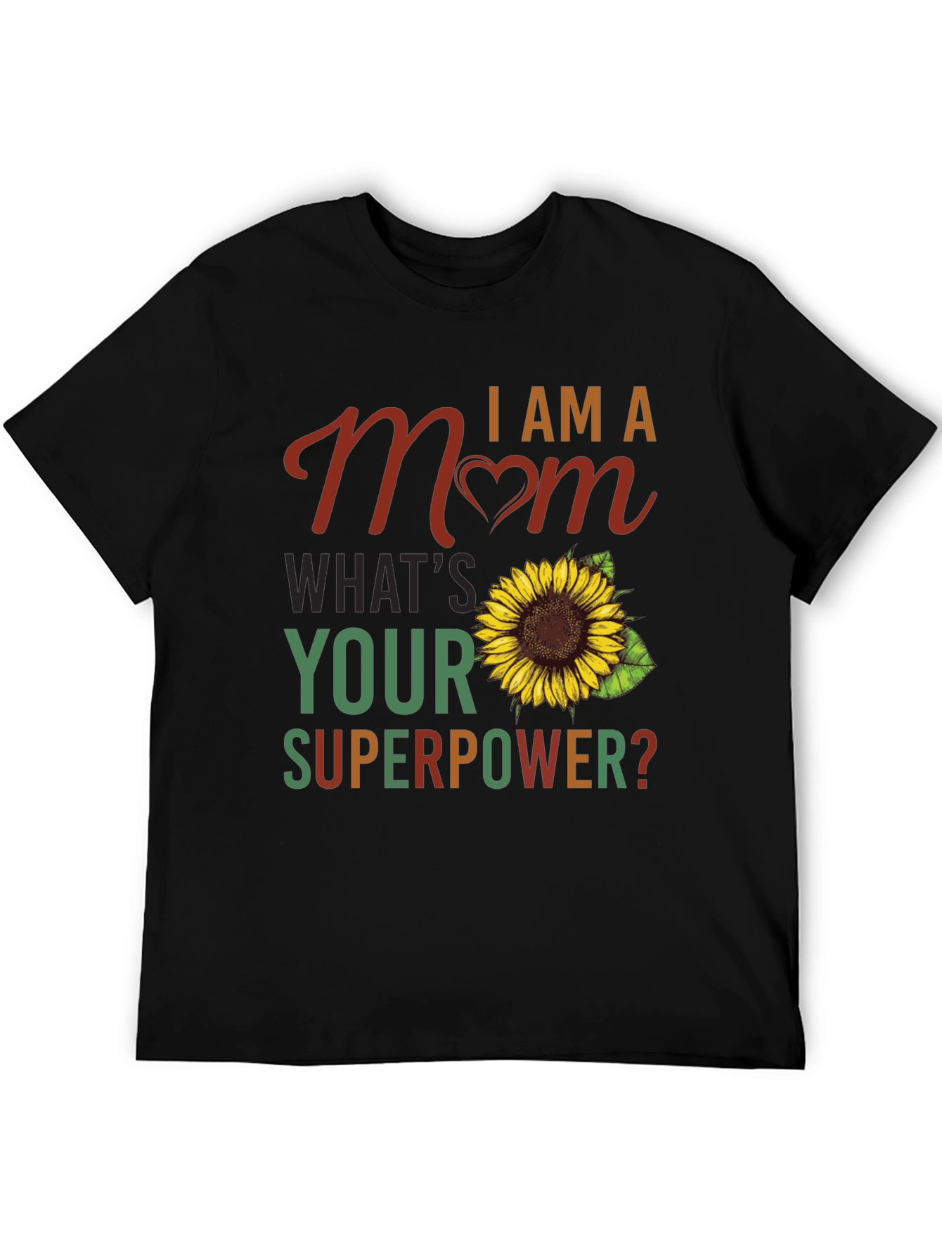 I am a Mom Sunflower Graphic T-Shirt