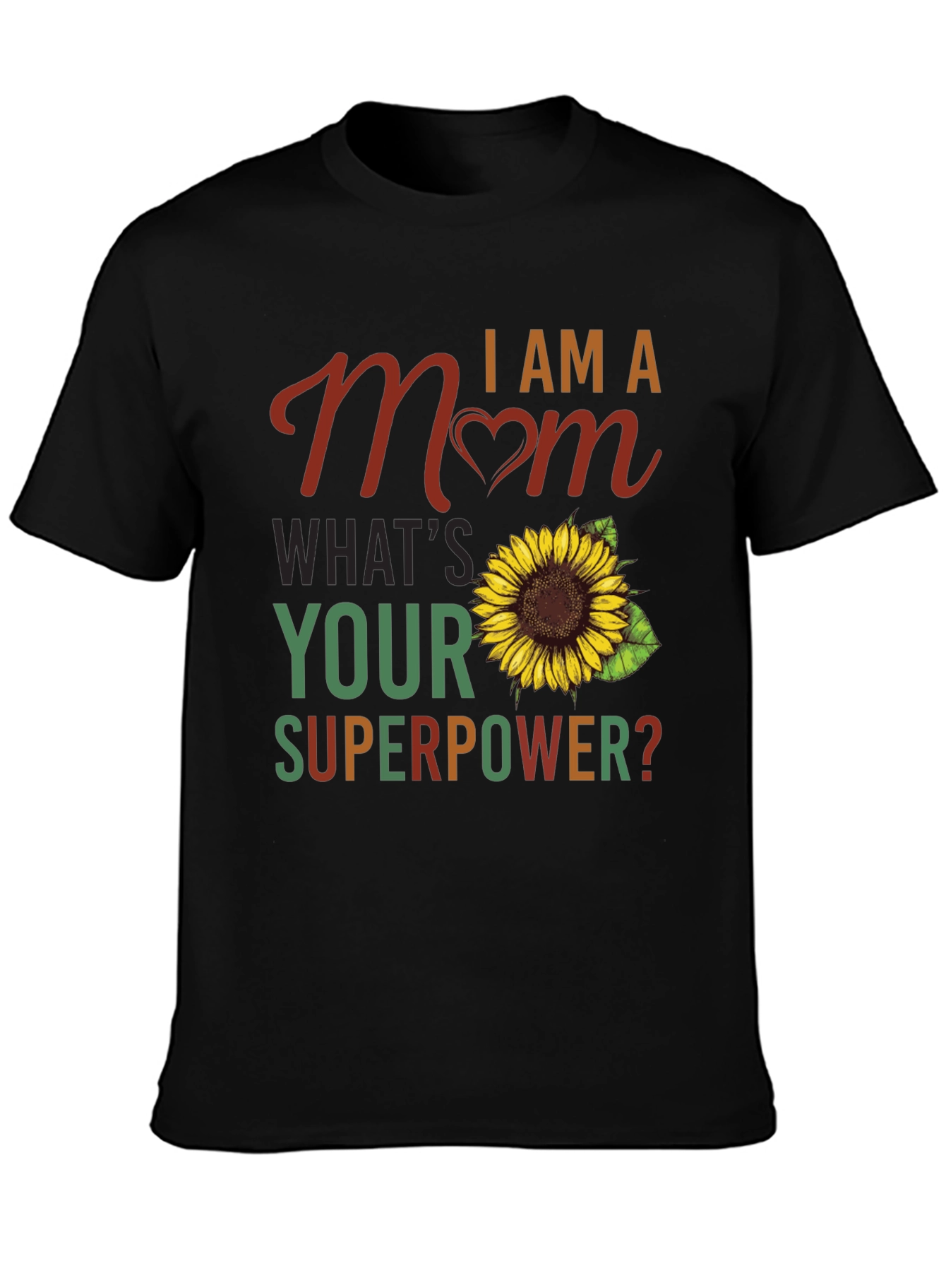 I am a Mom Sunflower Graphic T-Shirt