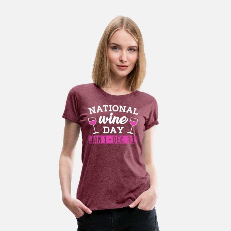NATIONAL WINE DAY JAN 1 DEC 31 t-shirts