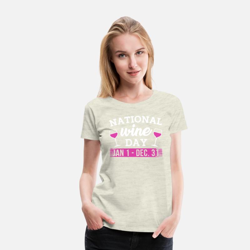 NATIONAL WINE DAY JAN 1 DEC 31 t-shirts