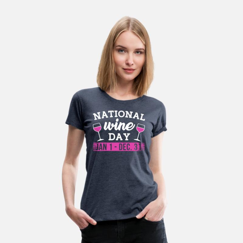 NATIONAL WINE DAY JAN 1 DEC 31 t-shirts