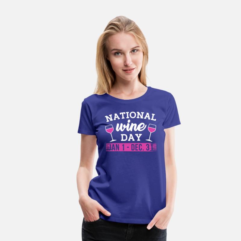 NATIONAL WINE DAY JAN 1 DEC 31 t-shirts