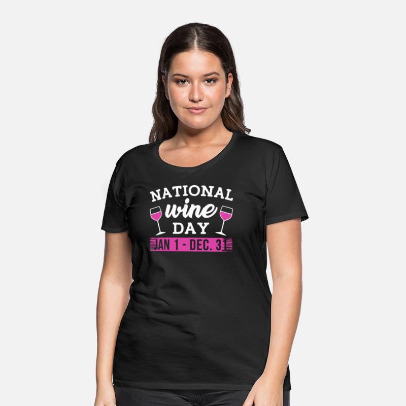 NATIONAL WINE DAY JAN 1 DEC 31 t-shirts
