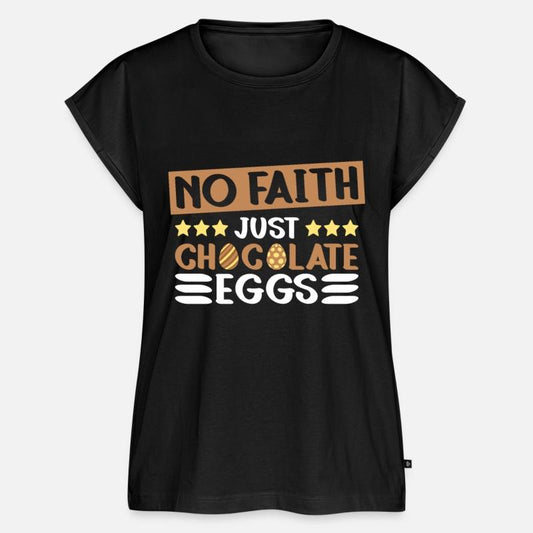 No Faith Just Chocolate Eggs - Atheism Easter