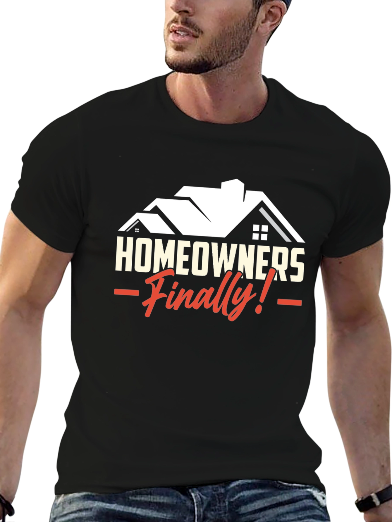 Homeowners Finally T-Shirt