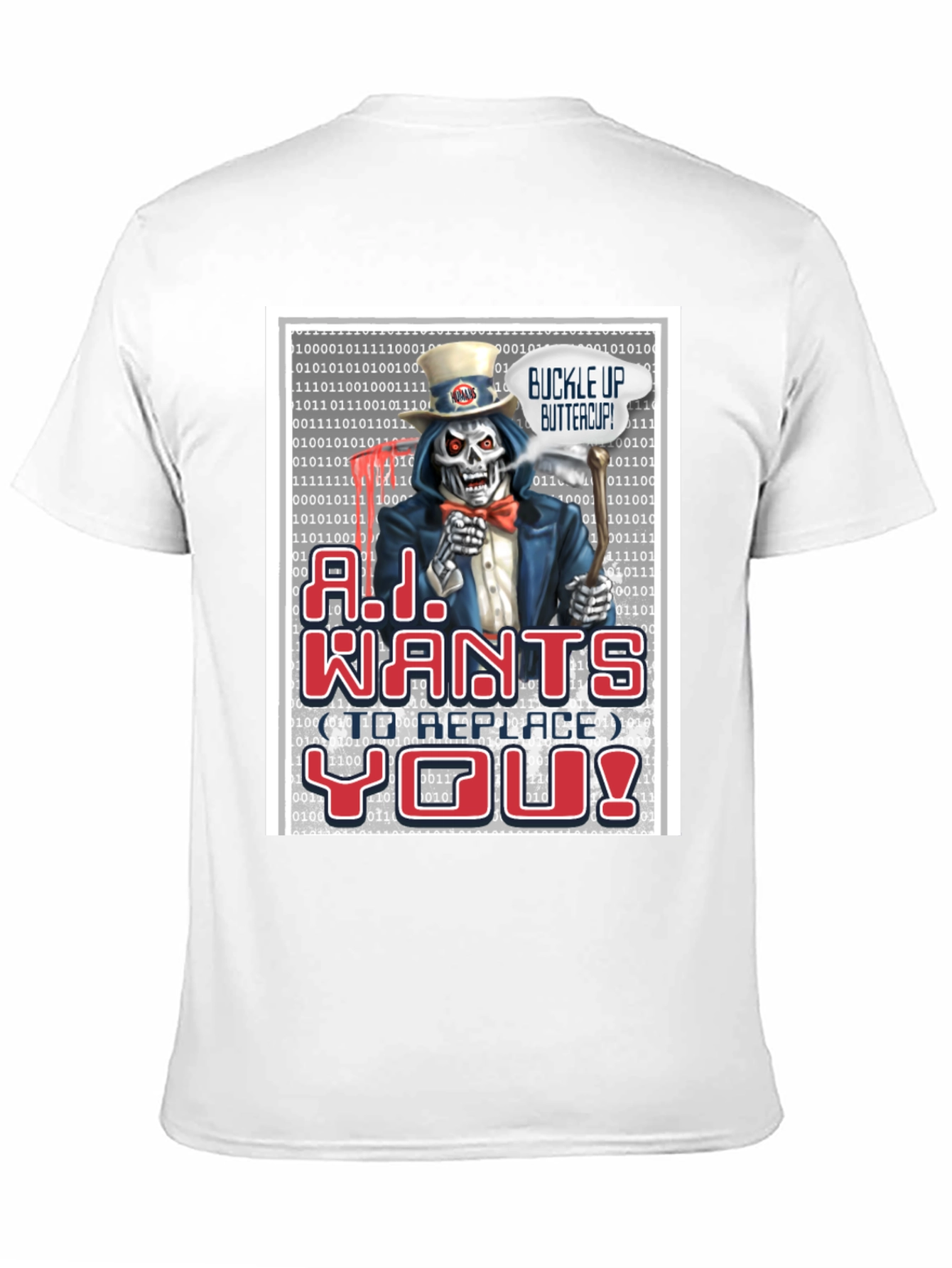 A.I. Wants To Replace You T-Shirt
