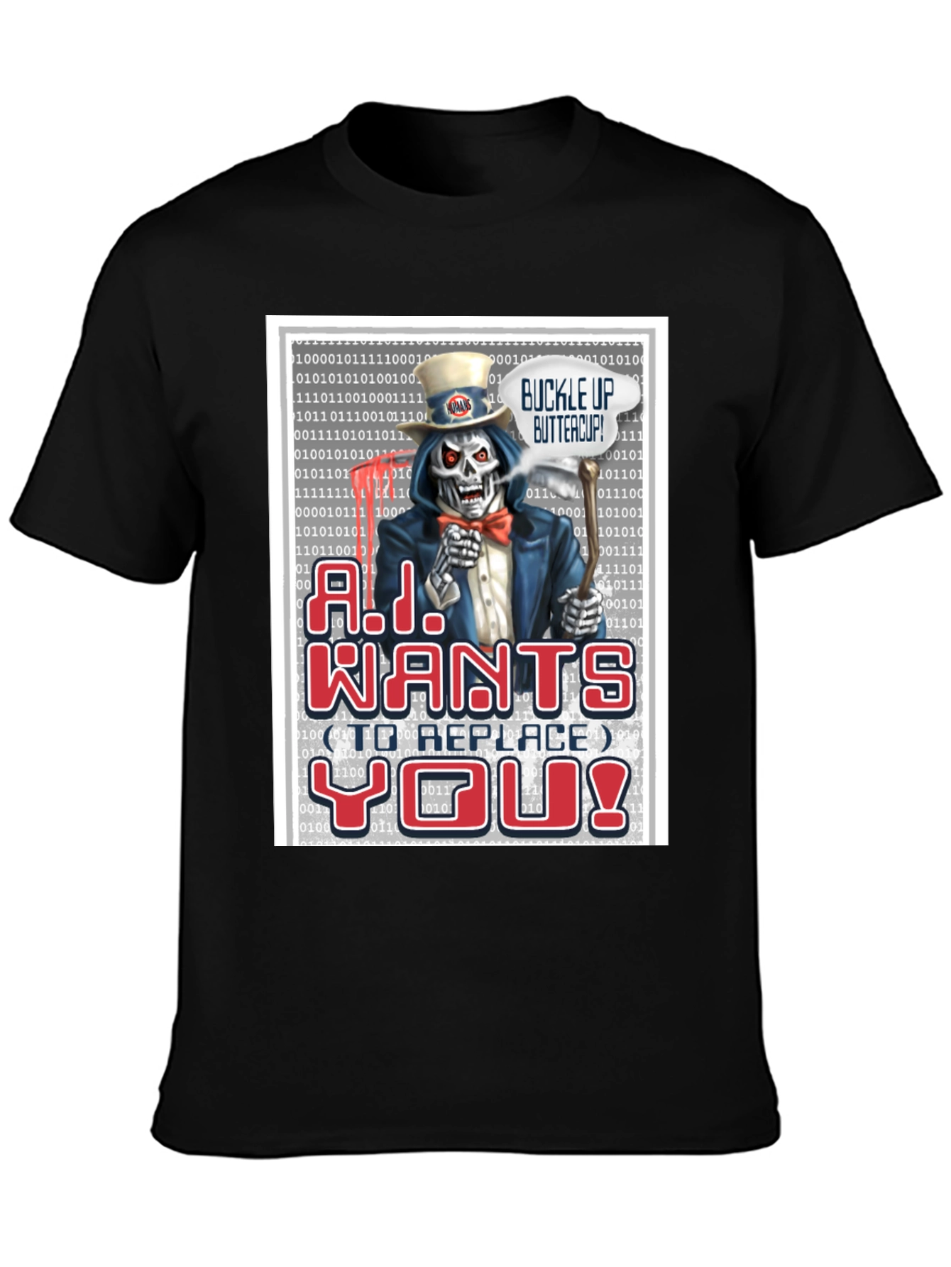 A.I. Wants To Replace You T-Shirt