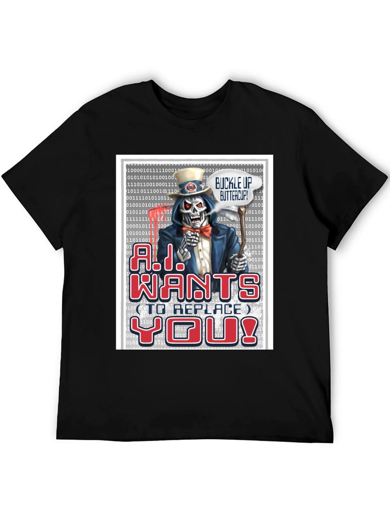 A.I. Wants To Replace You T-Shirt