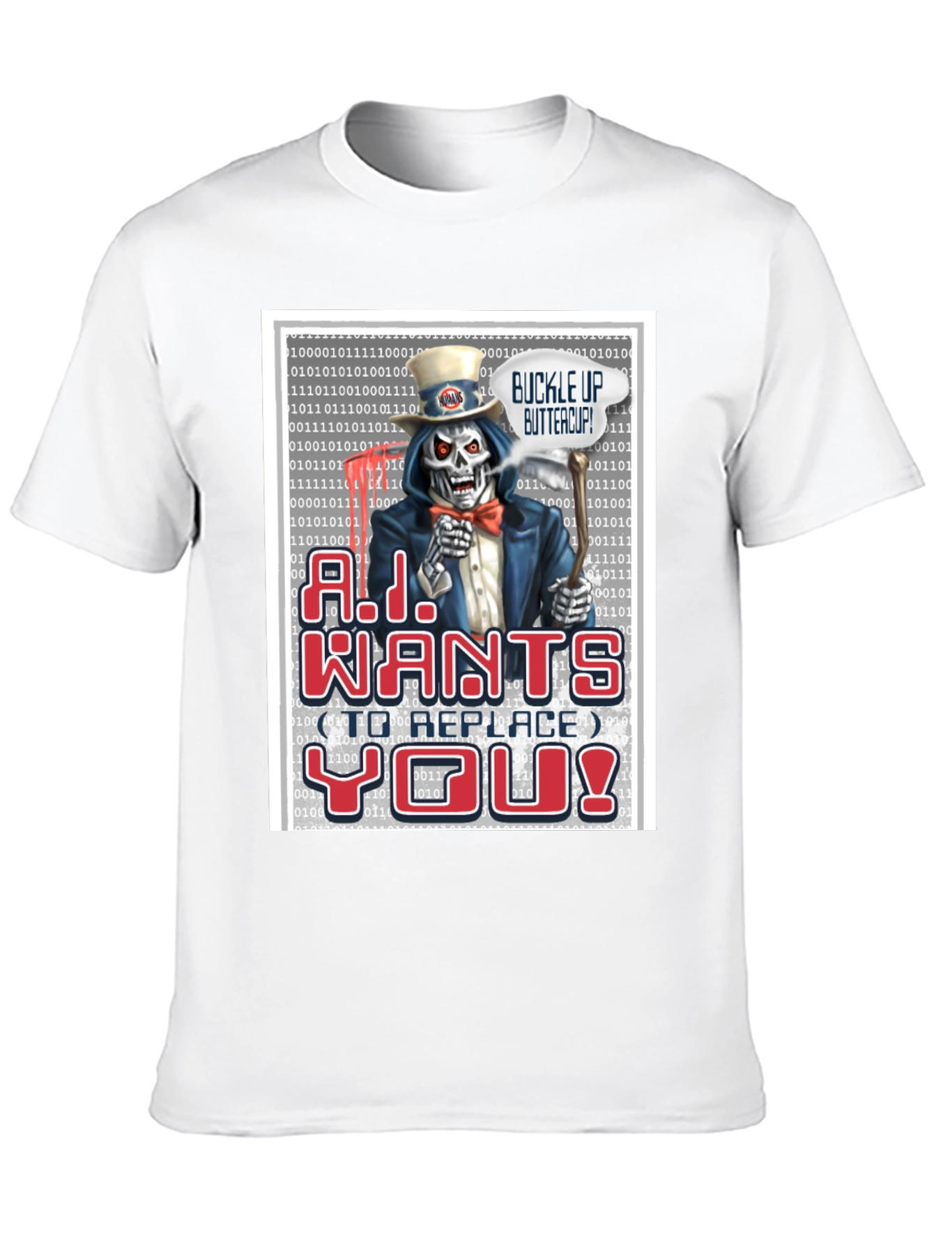 A.I. Wants To Replace You T-Shirt