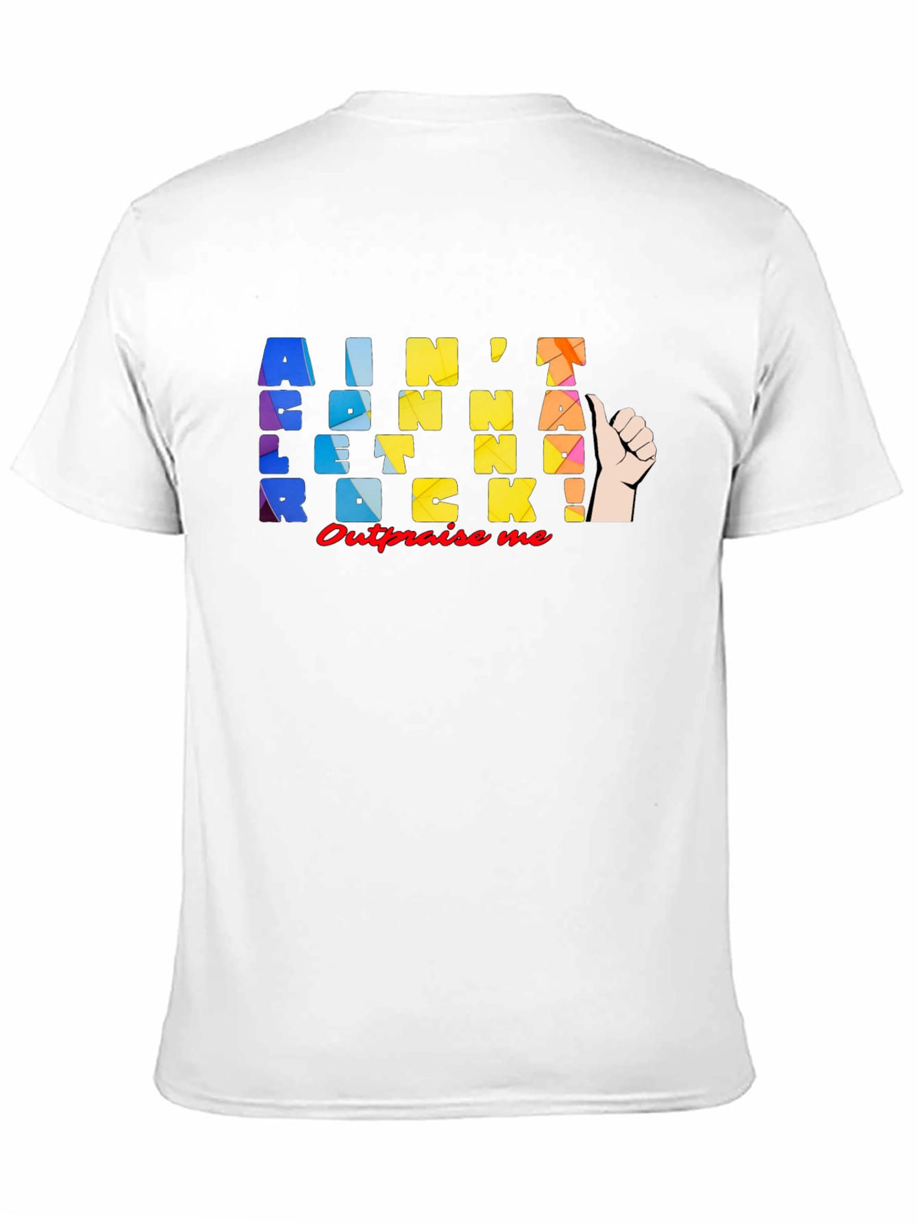 Aint Gonna Rock! Graphic T-Shirt