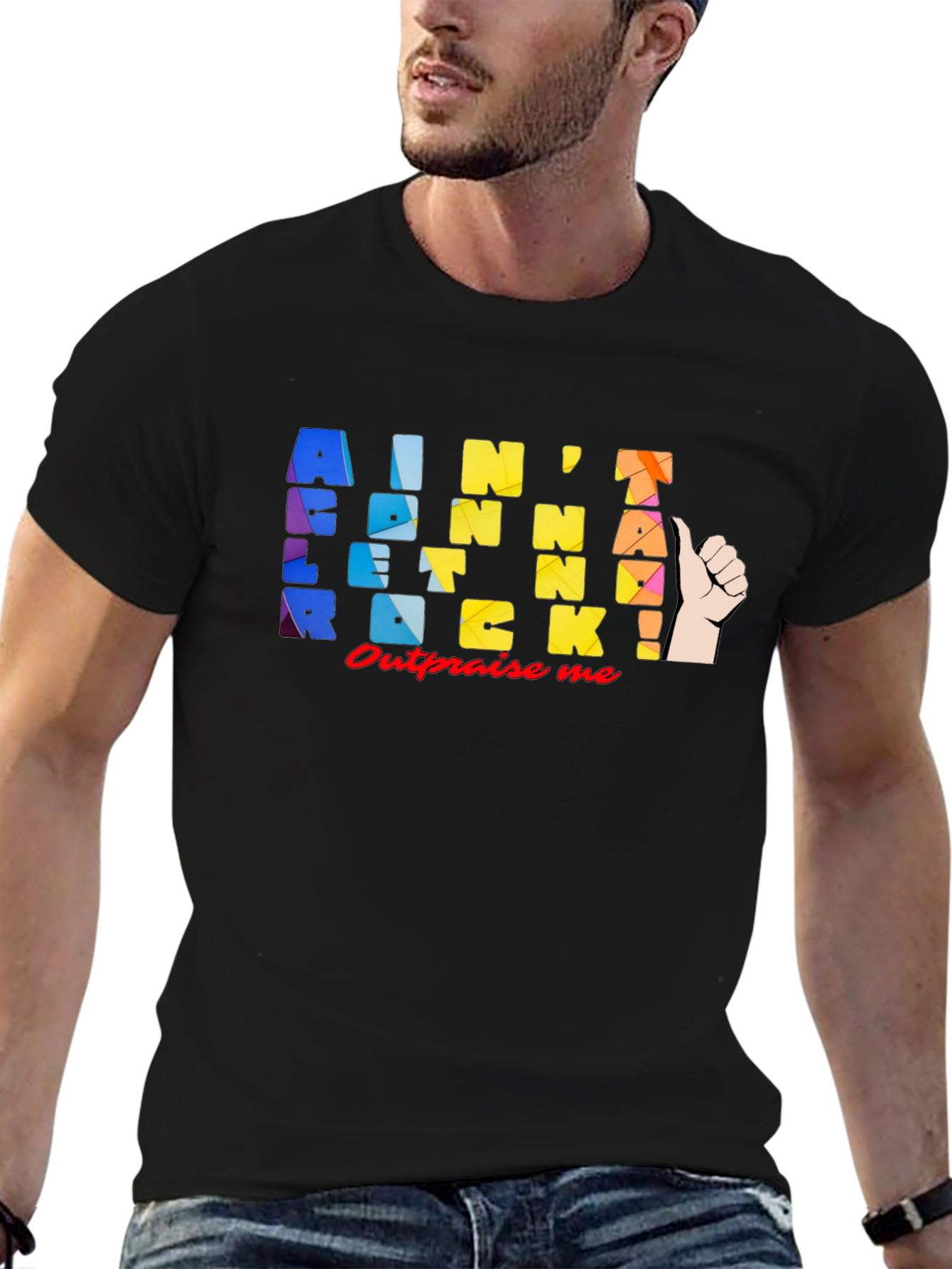 Aint Gonna Rock! Graphic T-Shirt