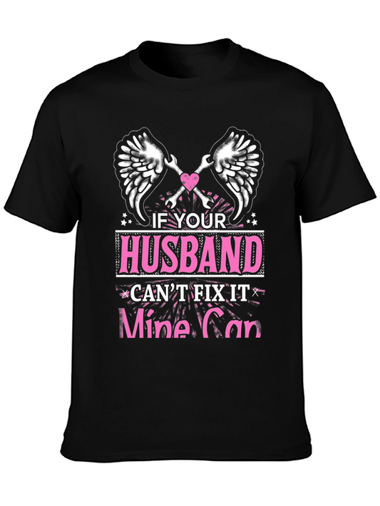 Husband Cant Fix It? T-Shirt