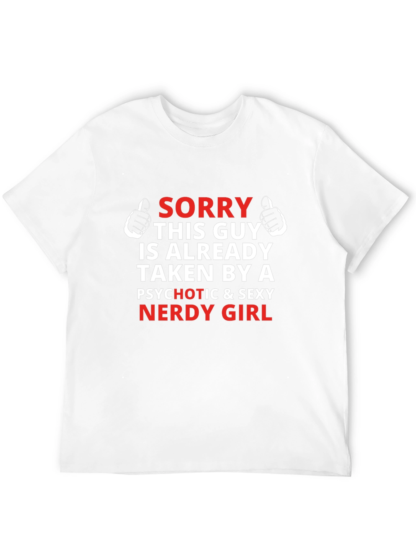 Humorous Taken By Graphic Tee for Men
