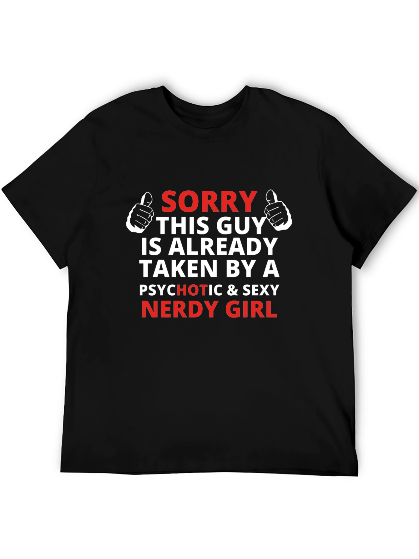 Humorous Taken By Graphic Tee for Men