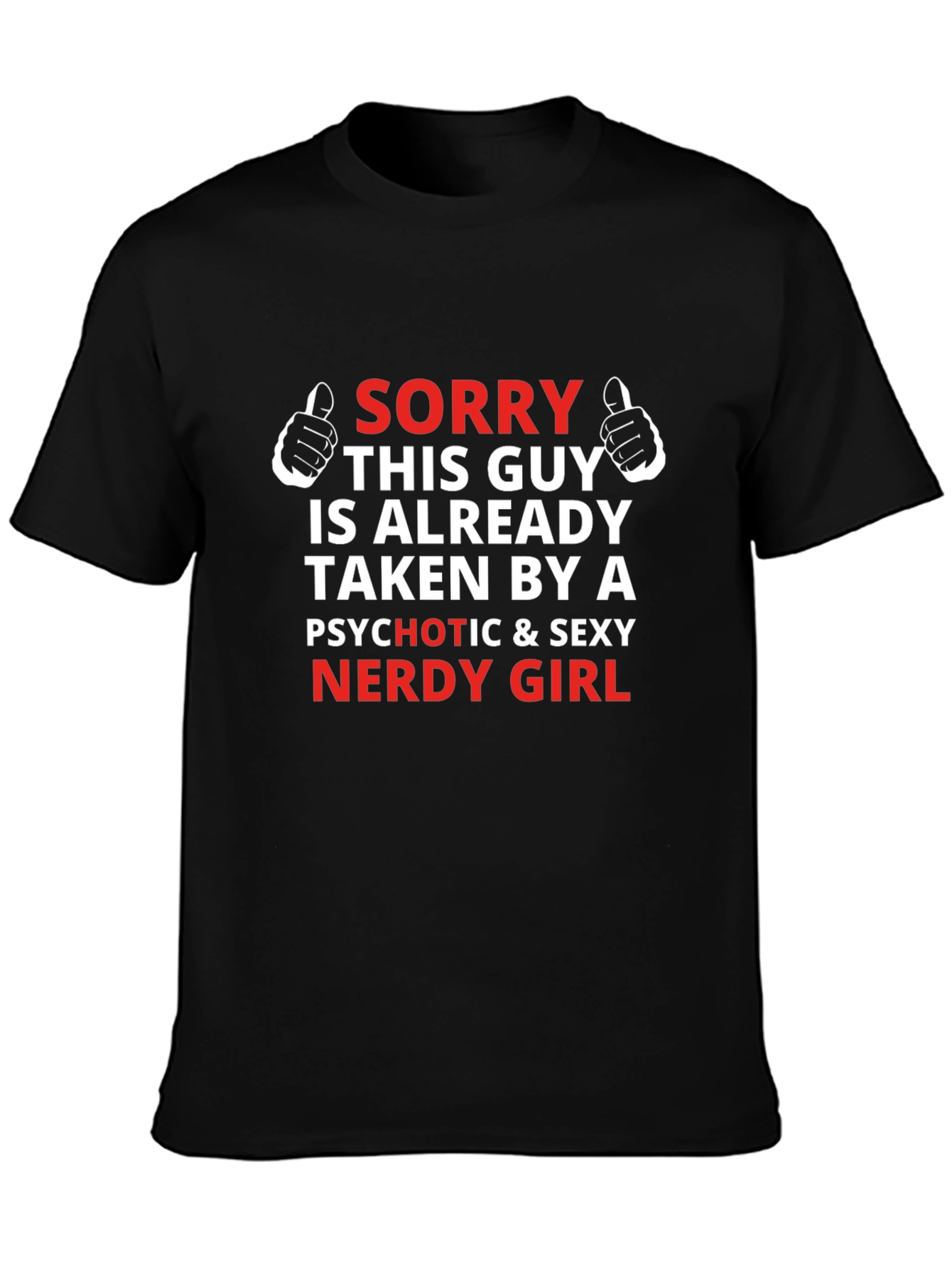 Humorous Taken By Graphic Tee for Men