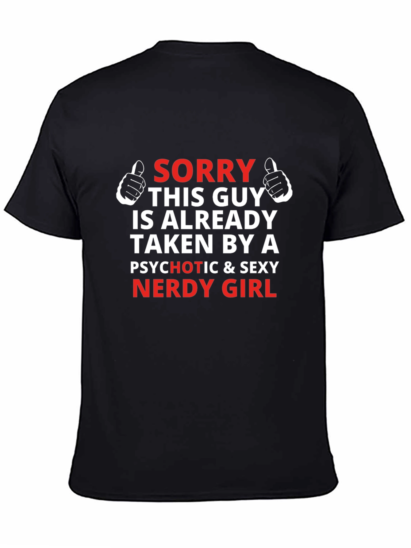 Humorous Taken By Graphic Tee for Men