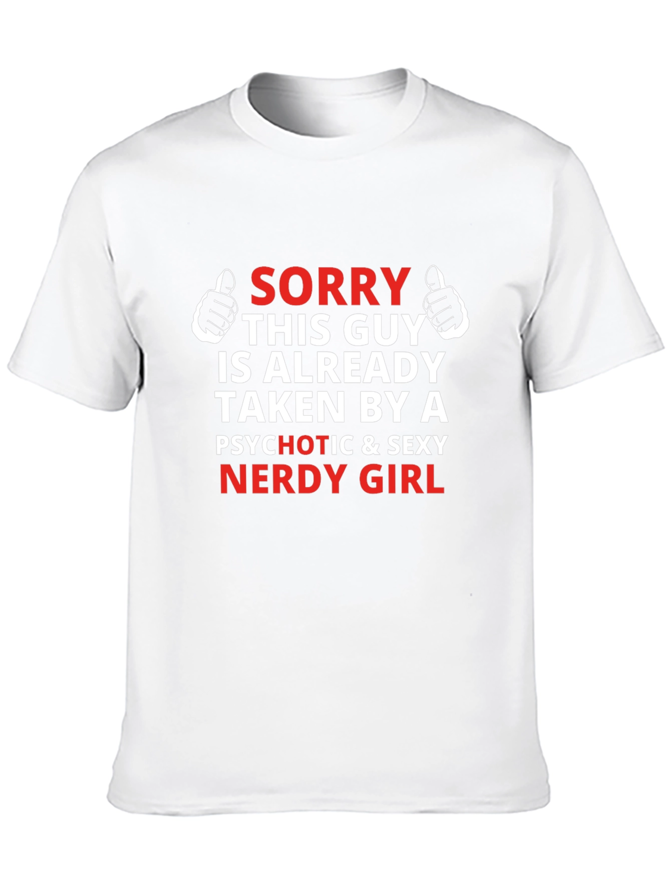 Humorous Taken By Graphic Tee for Men