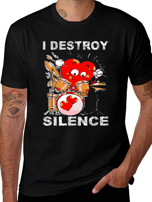 I Destroy Silence Drummer Heart T-Shirt