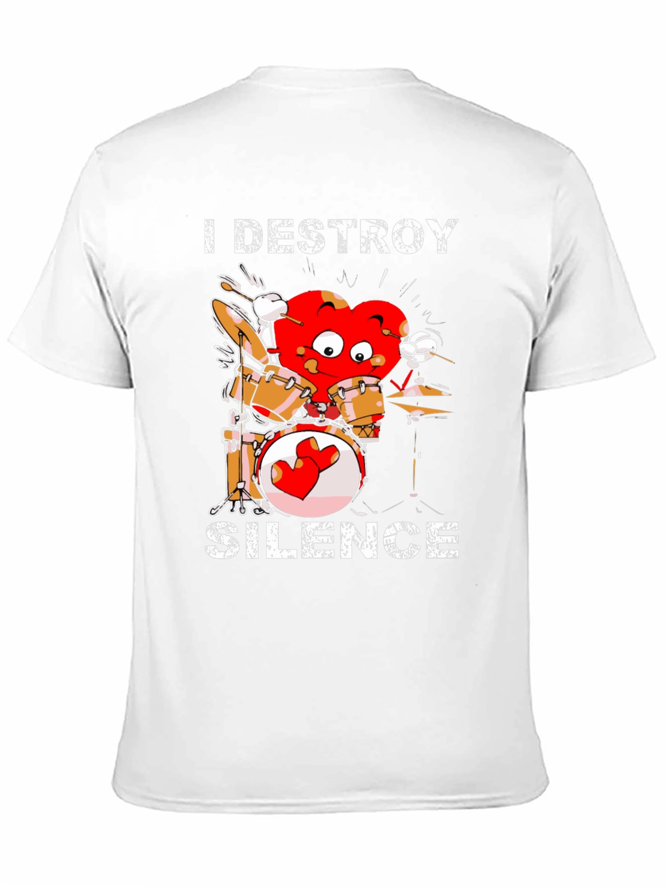 I Destroy Silence Drummer Heart T-Shirt
