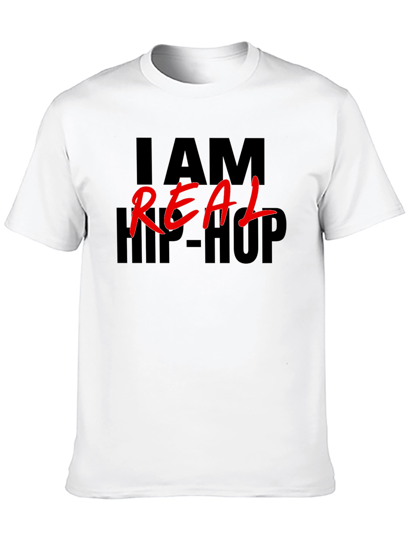 I AM REAL HIP-HOP Graphic T-Shirt