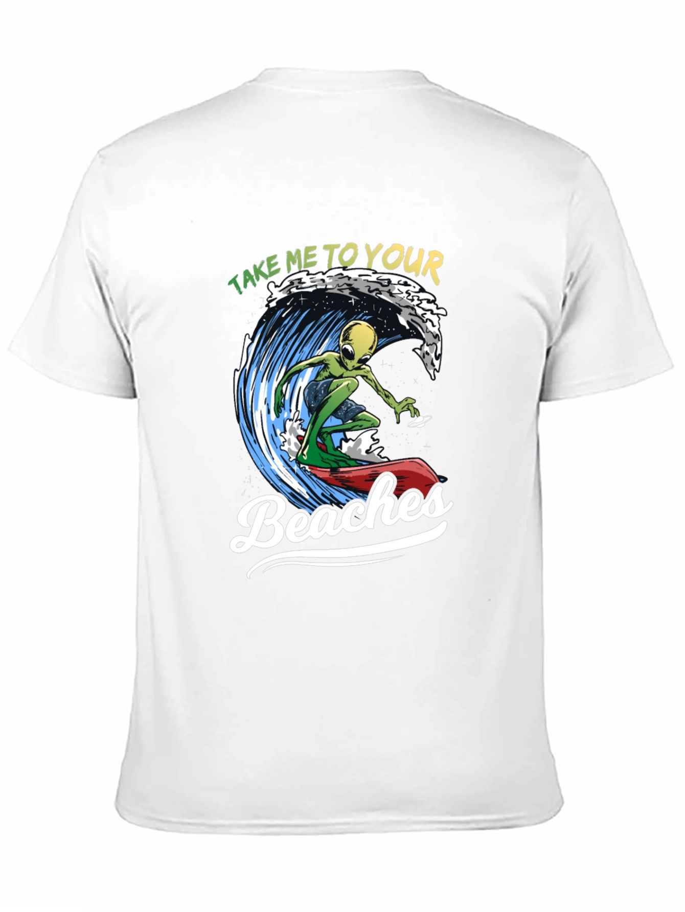 Alien Surfing T-Shirt - Take Me To Your Beaches