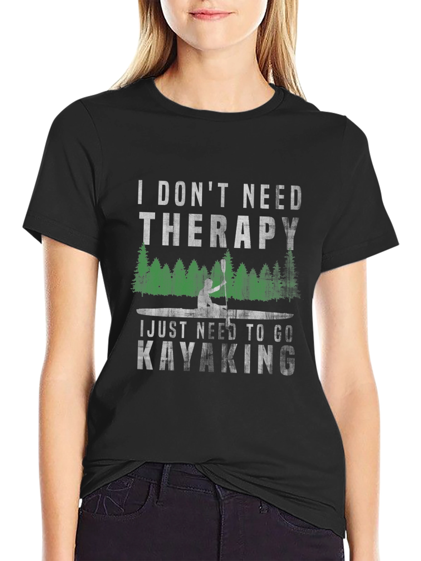 I Dont Need Therapy Kayaking T-Shirt