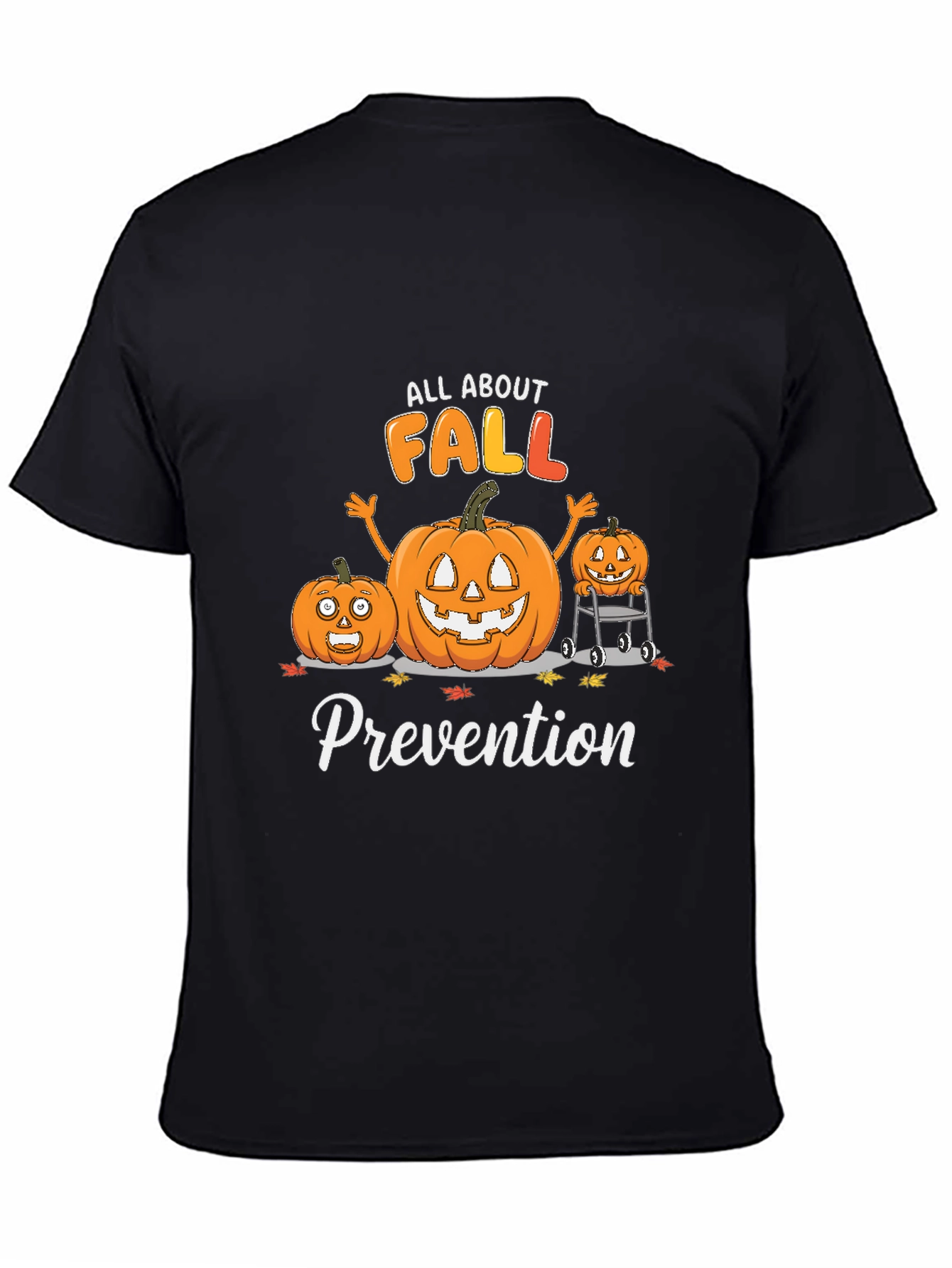All About Fall Prevention T-Shirt