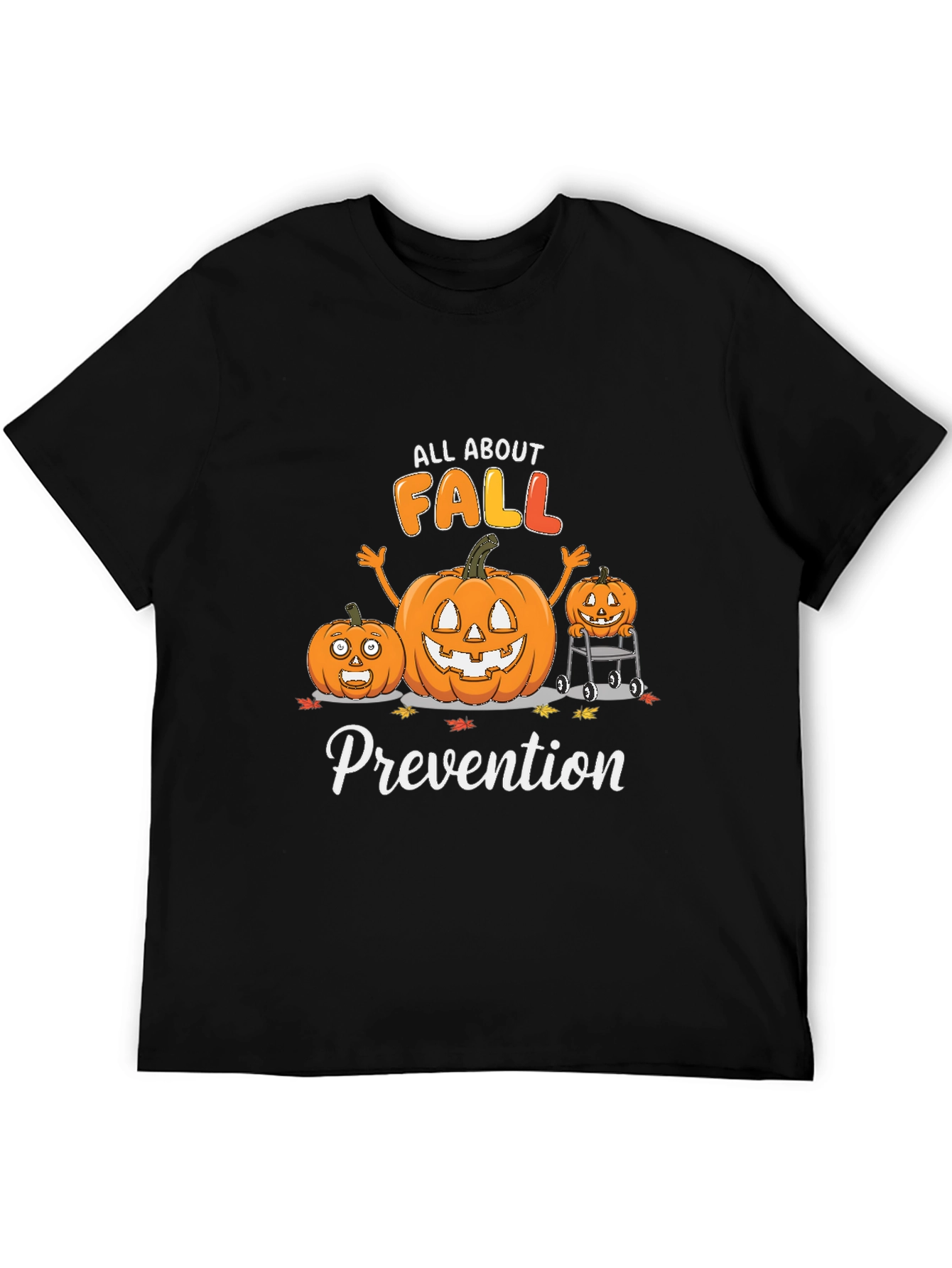 All About Fall Prevention T-Shirt