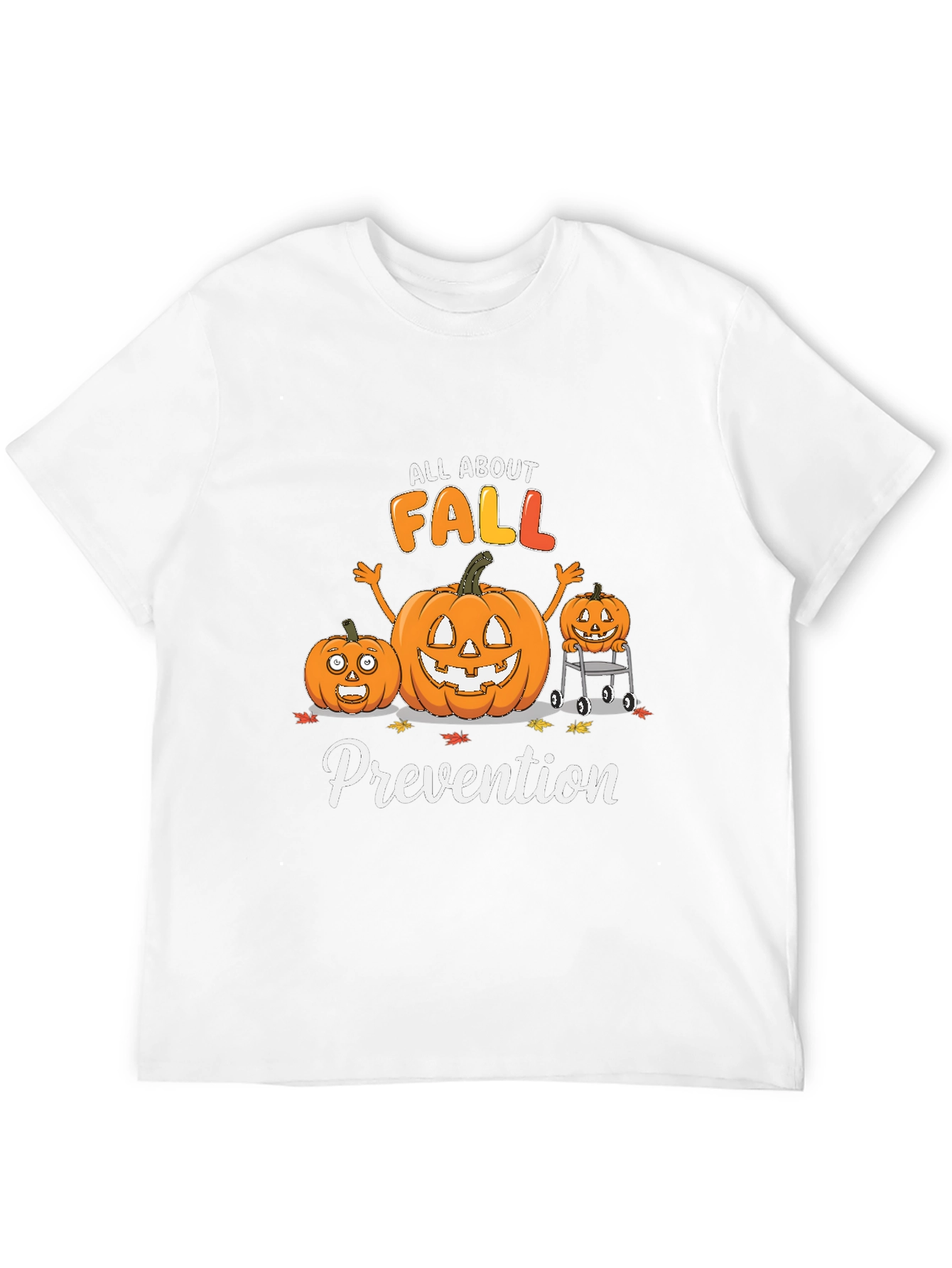 All About Fall Prevention T-Shirt