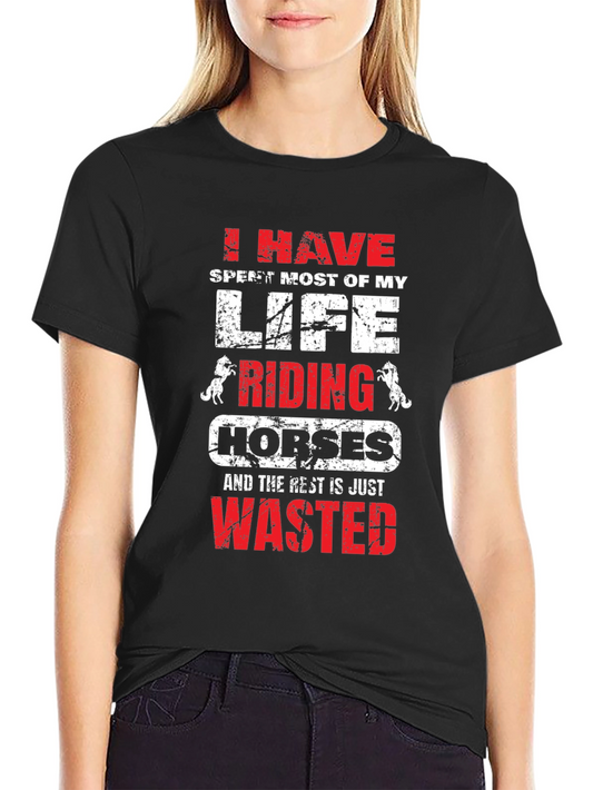 Horse Riding Life T-Shirt - Equestrian Apparel