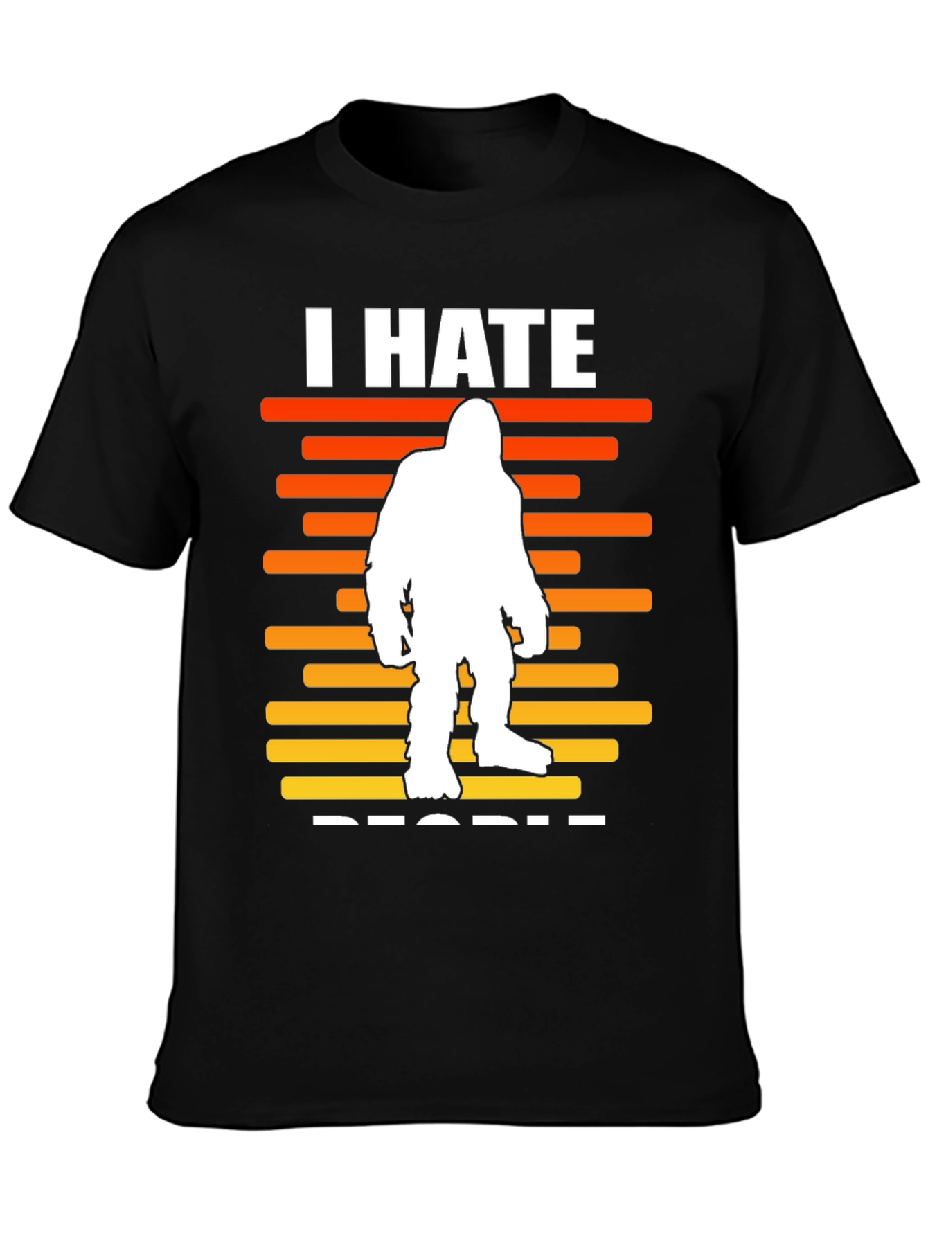 I Hate People Bigfoot Graphic Tee