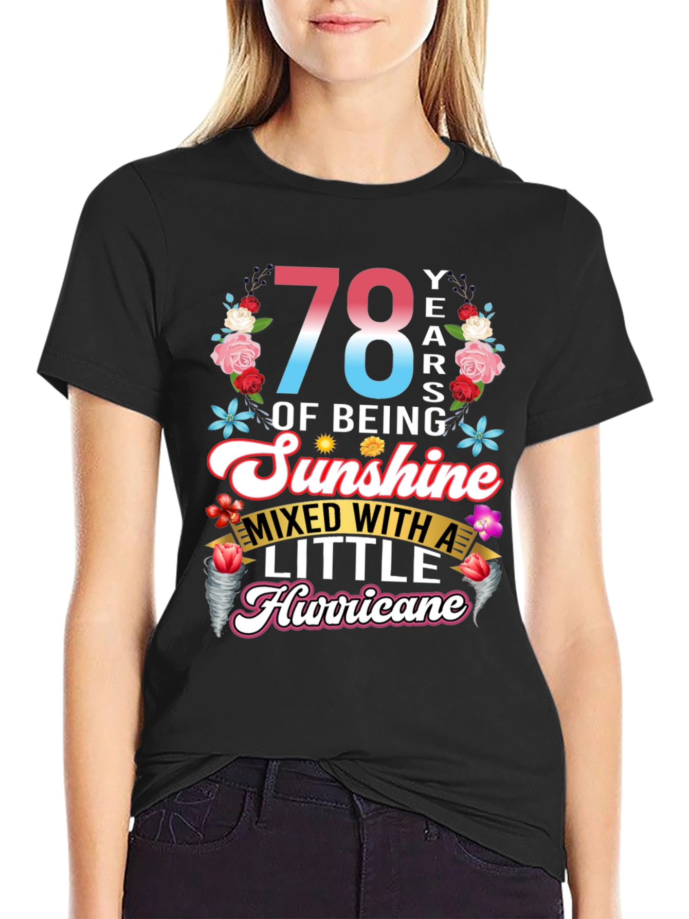 78 Years of Sunshine Hurricane T-Shirt