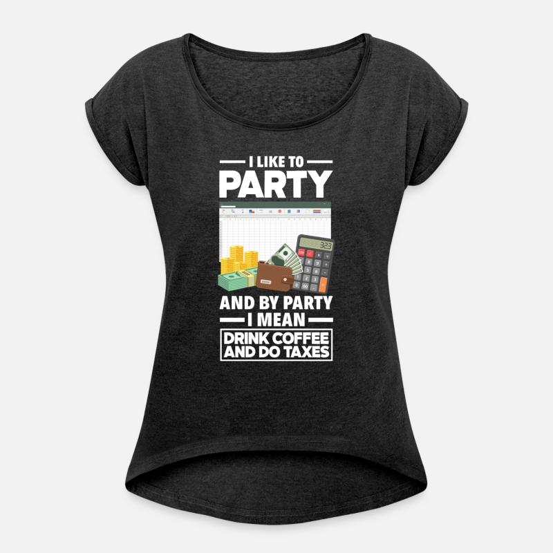 Party Coffee Taxes Funny Accountant Gift