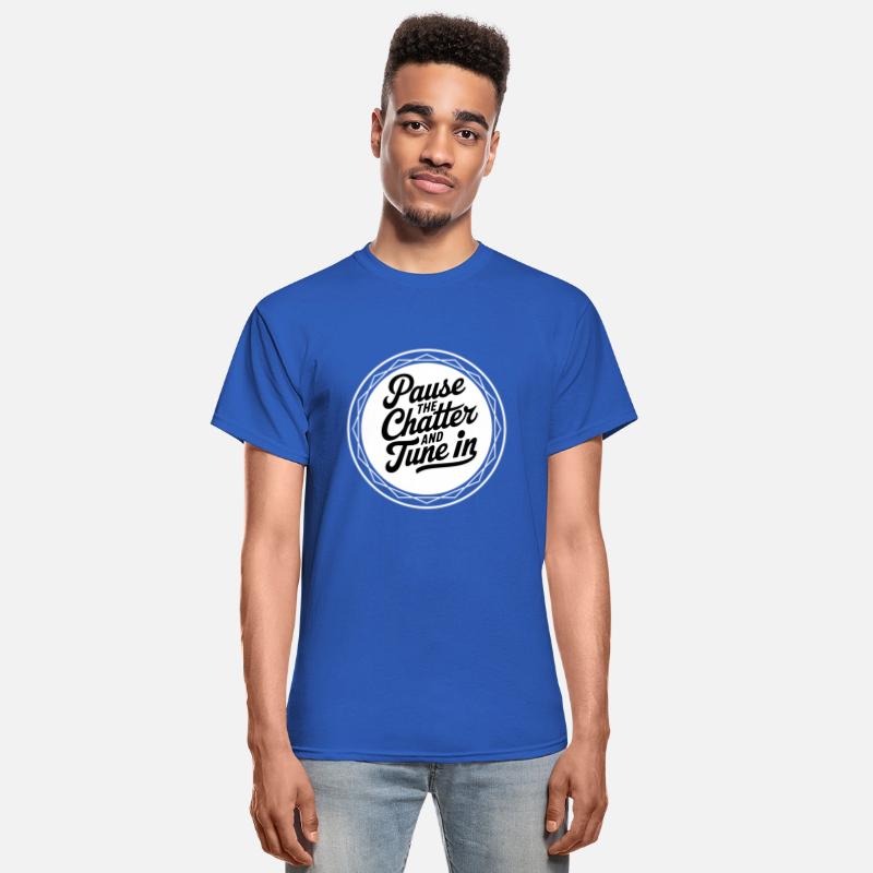 Pause The Chatter And Tune In.