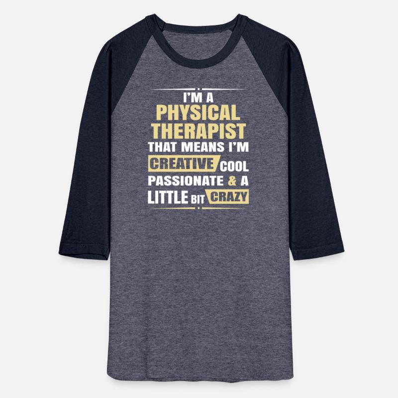 Physical Therapist Creative Cool And Crazy