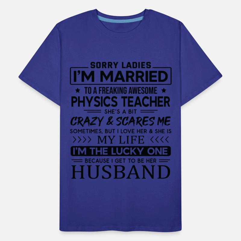 Physics Teacher Saying For Husband