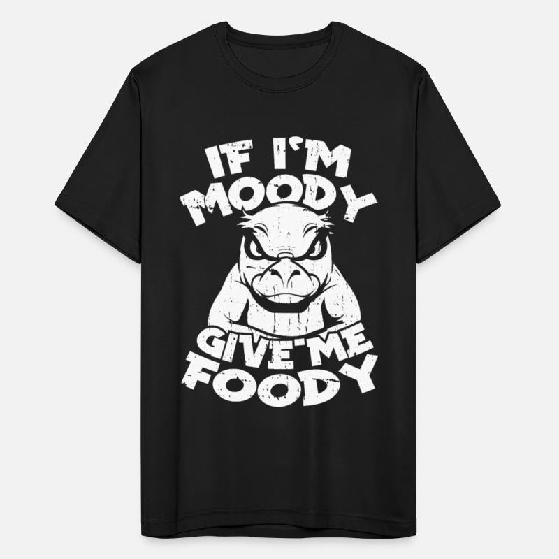 Platypus Funny If Im Moody Give Me Foody