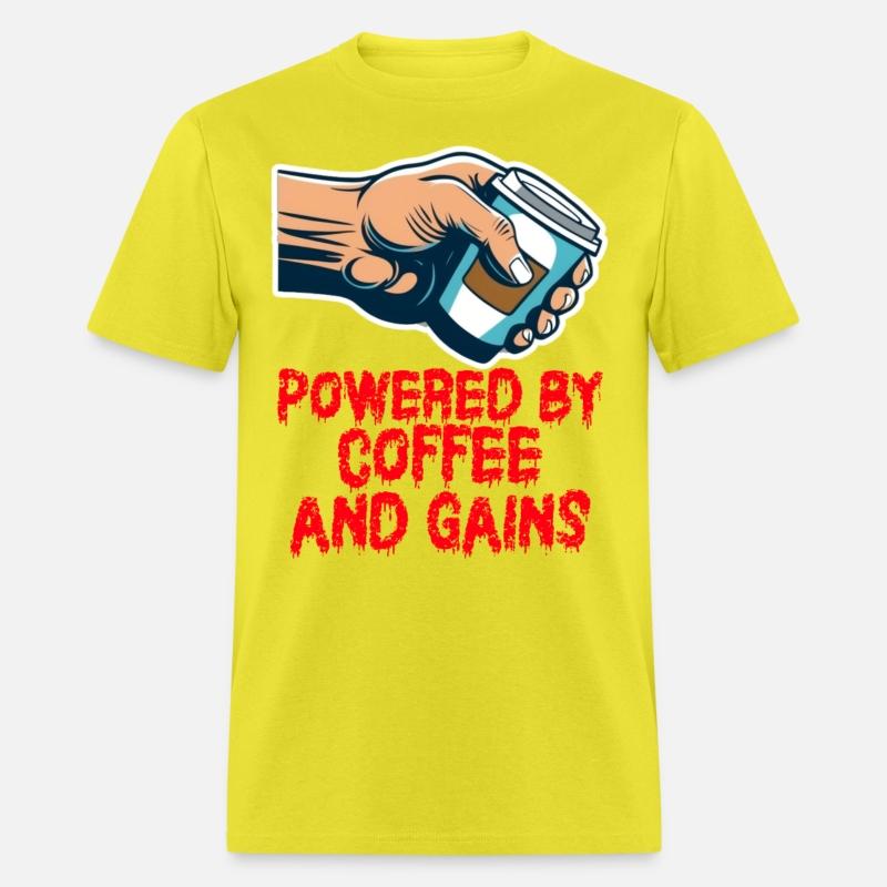 Powered By Coffee And Gains